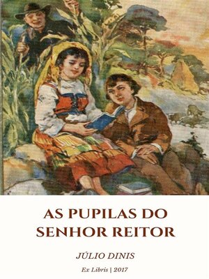 cover image of As Pupilas do Sr Reitor (Ilustrado)